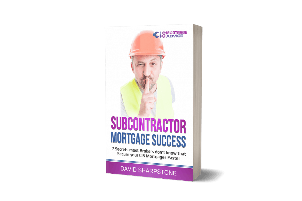 Download Your Free CIS Mortgage Ebook, Expert Mortgage Advice for CIS Subcontractors